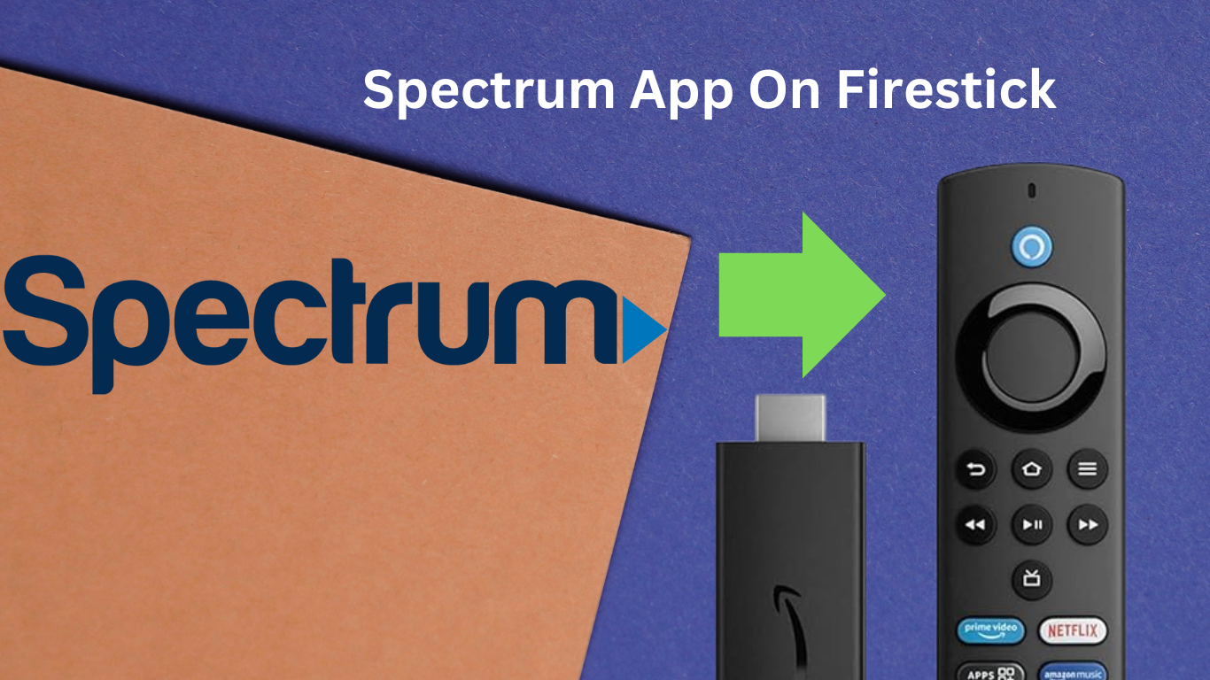 Spectrum App On Firestick